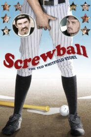 Screwball: The Ted Whitfield Story 2010 on netflix