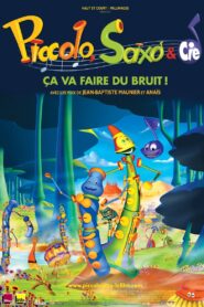 Piccolo, Saxo & Cie 2006 on netflix