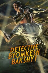 Detective Byomkesh Bakshy! 2015 on netflix