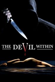 The Devil Within 2010 on netflix