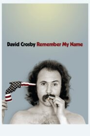 David Crosby: Remember My Name 2019 on netflix