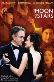 The Moon and the Stars 2007 on netflix