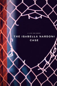A Life Too Short: The Isabella Nardoni Case 2023 on netflix