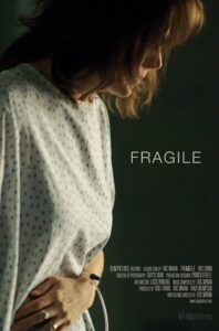 Fragile 2009 on netflix