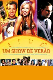 Um Show de Verão 2004 on netflix