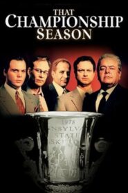 That Championship Season 1999 on netflix