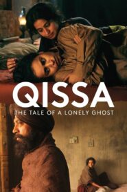 Qissa: The Tale of a Lonely Ghost 2013 on netflix
