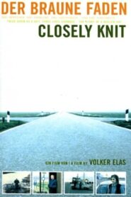 Closely Knit 2001 on netflix