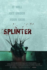 Splinter 2008 on netflix