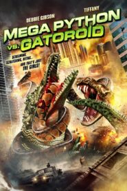Mega Python vs. Gatoroid 2011 on netflix