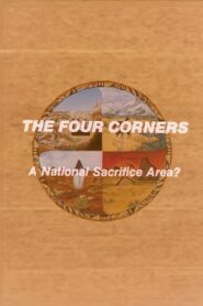 The Four Corners: A National Sacrifice Area? 1983 on netflix