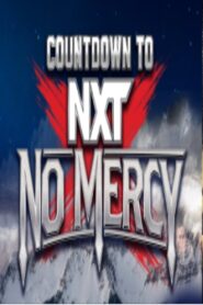 Countdown to NXT No Mercy 2024 2024 on netflix