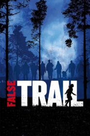 False Trail 2011 on netflix