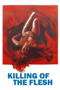 Killing of the Flesh 1983 on netflix