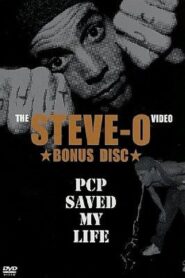 Steve-O: PCP Saved My Life 2003 on netflix