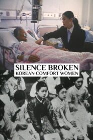 Silence Broken: Korean Comfort Women 2000 on netflix