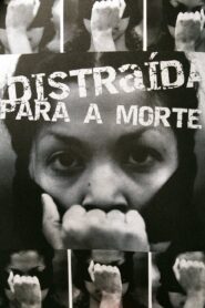 Distraída para a Morte 2001 on netflix