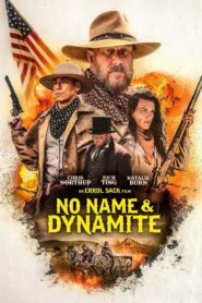 No Name and Dynamite 2022 on netflix