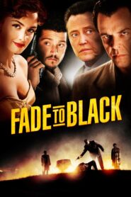Fade to Black 2006 on netflix