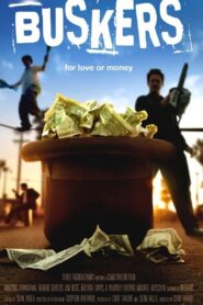 Buskers; For Love or Money 2008 on netflix