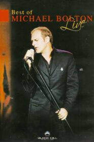 Michael Bolton – Best of Michael Bolton Live 2006 on netflix