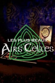 Les plus beaux airs celtes 2014 on netflix