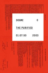 The Purified 2003 on netflix