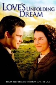 Love’s Unfolding Dream 2007 on netflix
