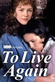 To Live Again 1998 on netflix