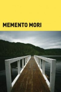 Memento Mori – Remember You Shall Die 2008 on netflix