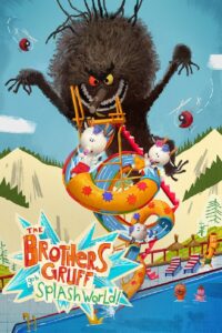 The Brothers Gruff Go to Splash World 2023 on netflix