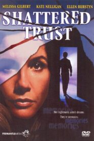 Shattered Trust: The Shari Karney Story 1993 on netflix