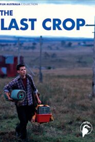 The Last Crop 1991 on netflix