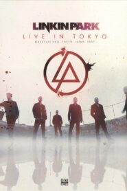 Linkin Park: Live in Tokyo 2007 on netflix