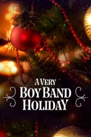 A Very Boy Band Holiday 2021 on netflix