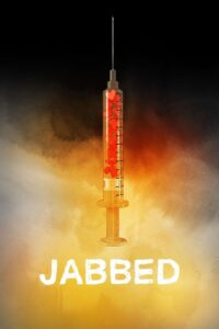 Jabbed: Love, Fear and Vaccines 2013 on netflix