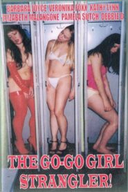 The Go-Go Girl Strangler! 2000 on netflix