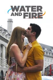 Water and Fire 2013 on netflix