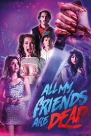#AMFAD: All My Friends Are Dead 2024 on netflix