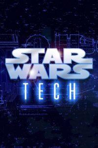 Star Wars Tech 2007 on netflix
