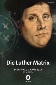 Die Luther Matrix 2017 on netflix