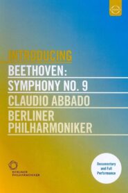 Beethoven: Symphony No. 9 – Claudio Abbado, Berliner Philharmoniker 2001 on netflix