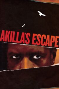 Akilla’s Escape 2021 on netflix