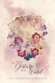 The Gesture and The Word 2020 on netflix