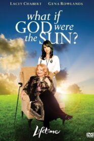What If God Were the Sun? 2007 on netflix