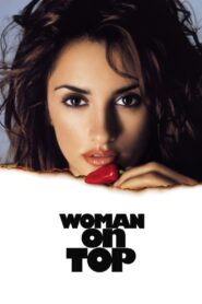 Woman on Top 2000 on netflix
