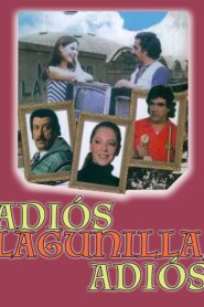 Adiós Lagunilla, adiós 1984 on netflix