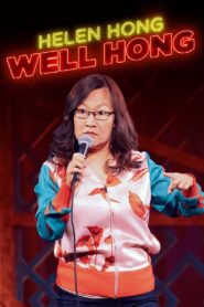 Helen Hong: Well Hong 2022 on netflix