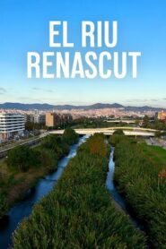 El riu renascut 2024 on netflix