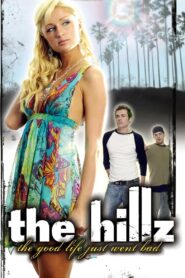 The Hillz 2004 on netflix